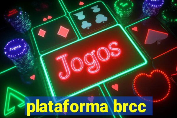 plataforma brcc